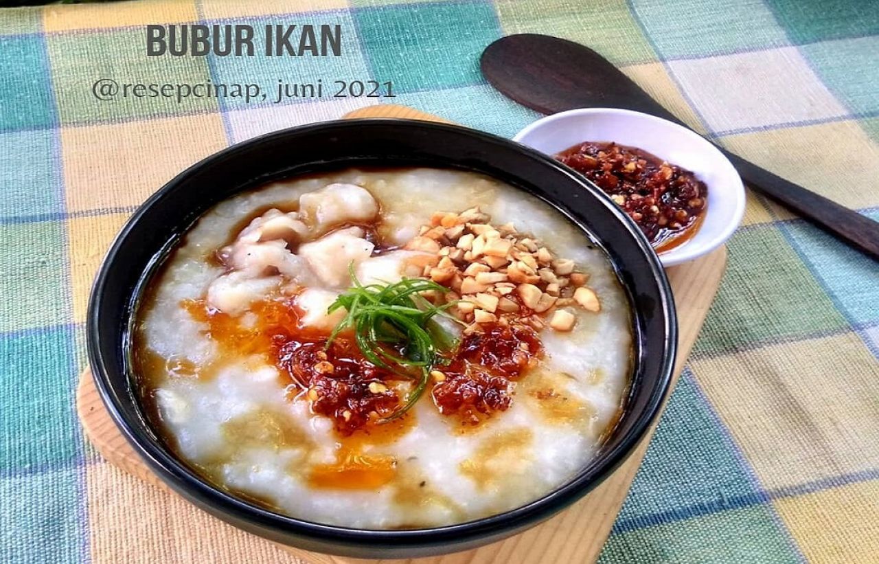 Cara Mudah Bikin Bubur Ikan, Ini Resepnya